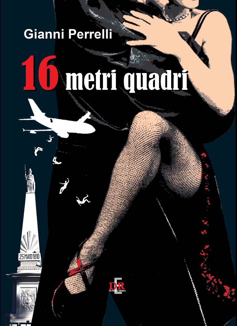 16 metri quadri, copertina romanzo Gianni Perrelli photo I6mqcopertina_zpsaa6a2f3d.jpg
